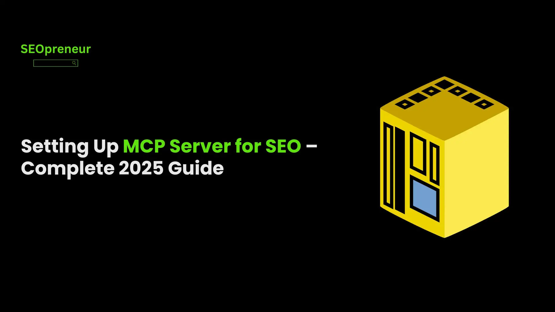 Setting Up Your First MCP Server for SEO [Complete Guide 2025]
