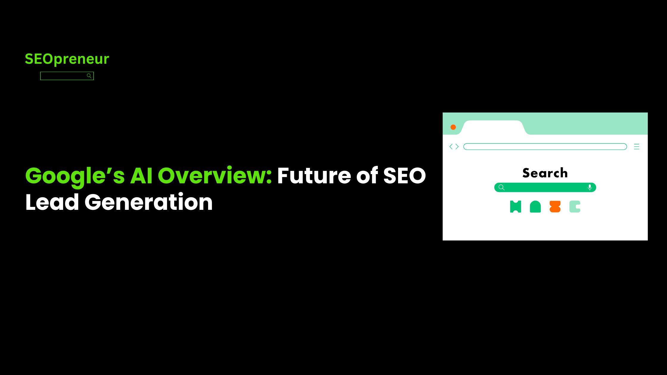 Google’s New AI Overview & What It Means for SEO Lead Generation